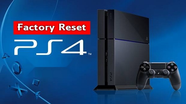 How to Factory Reset a PS4?